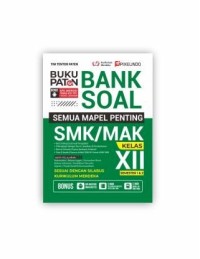 Image of BUKU PATEN BANK SOAL SEMUA MAPEL PENTING SMK/MAK KELAS XII-KUMER