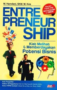 Image of ENRTEPRENEURSHIP Kiat melihat dan memberdayakan potensi bisnis