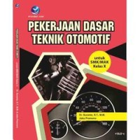 Image of PEKERJAAN DASAR TEKNIK OTOMOTIF SMK/MAK KELAS X