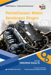 Image of PEMELIHARAAN MESIN KENDARAAN RINGAN C3 SMK/MAK KELAS XI K-13