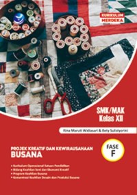 Image of PROJEK KREATIF DAN KEWIRAUSAHAAN-BUSANA SMK/MAK KELAS XII FASE F