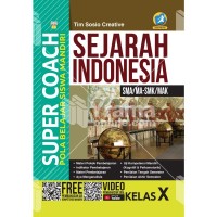Image of SUPER COACH SEJARAH INDONESIA SMA/MA/SMK/MAK KELAS X